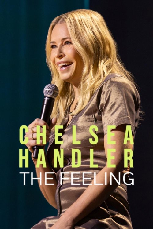 Chelsea Handler The Feeling
