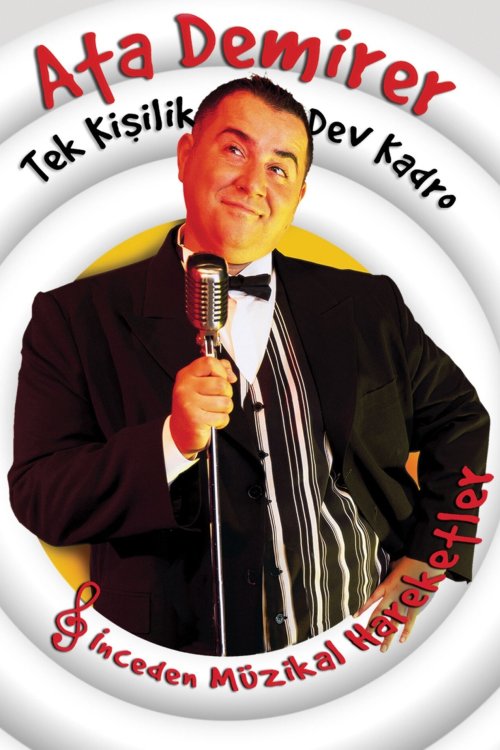 Ata Demirer: Tek Kişilik Dev Kadro